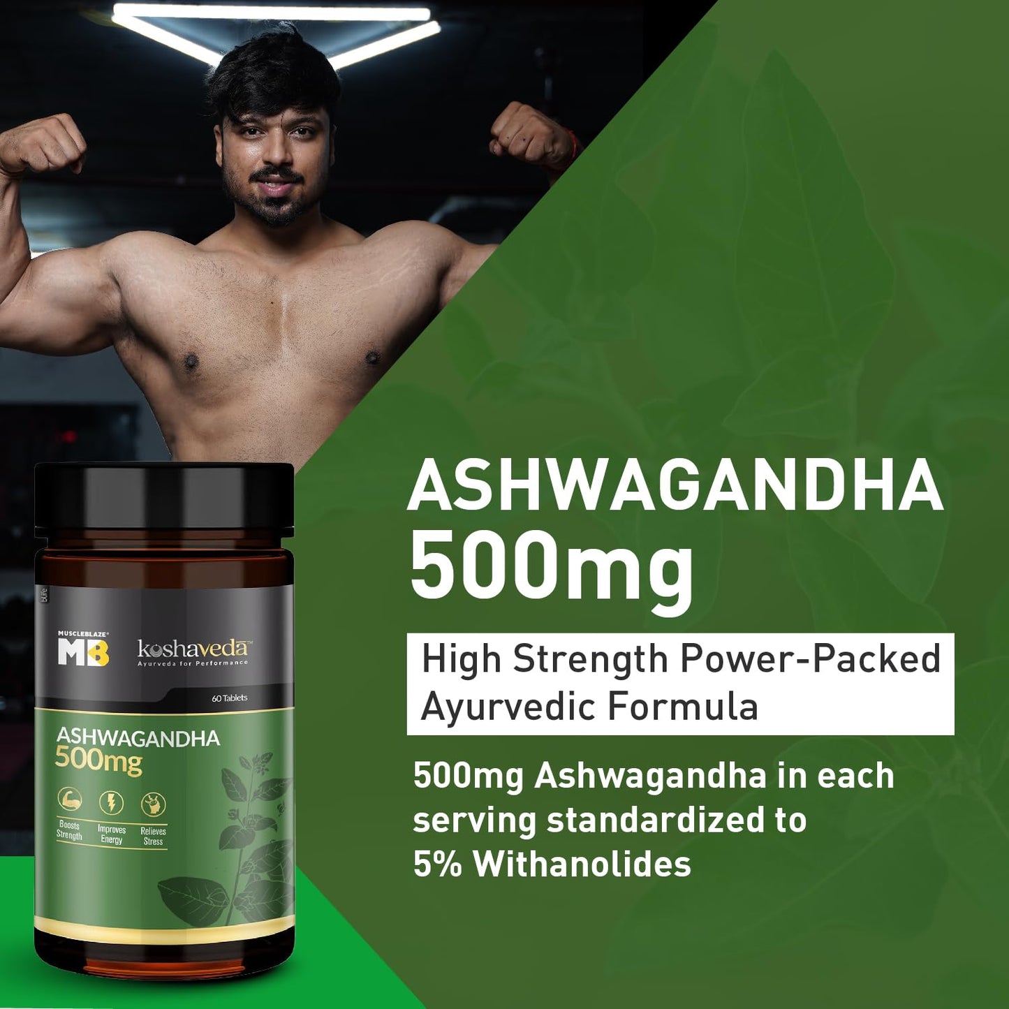 MuscleBlaze Koshaveda Ashwagandha 500mg | Ayurveda for Performance | High Strength Potent Formula | Boost Muscle Mass & Strength| Enhance Immunity