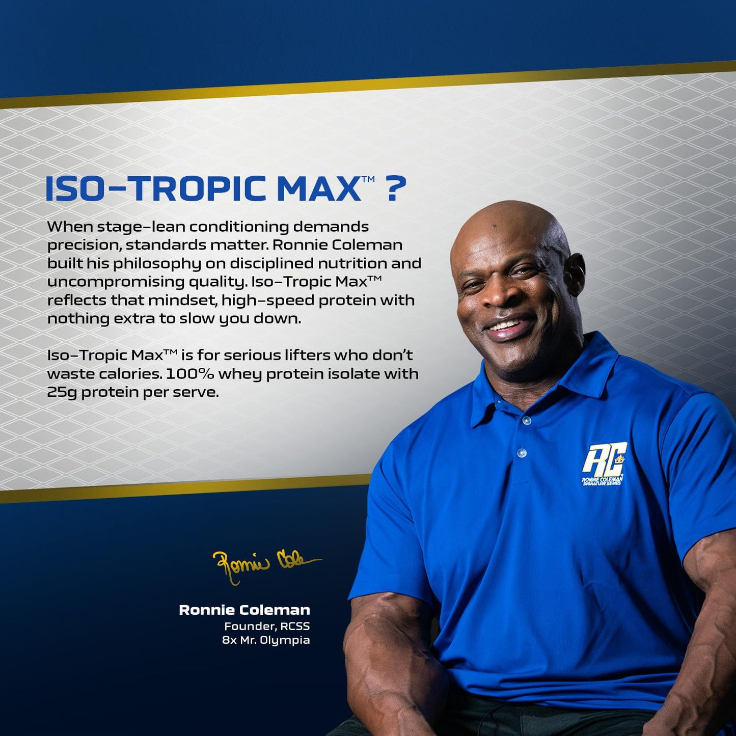 Ronnie Coleman Signature Series Iso-Tropic Max | Premium Whey Isolate Protein Powder